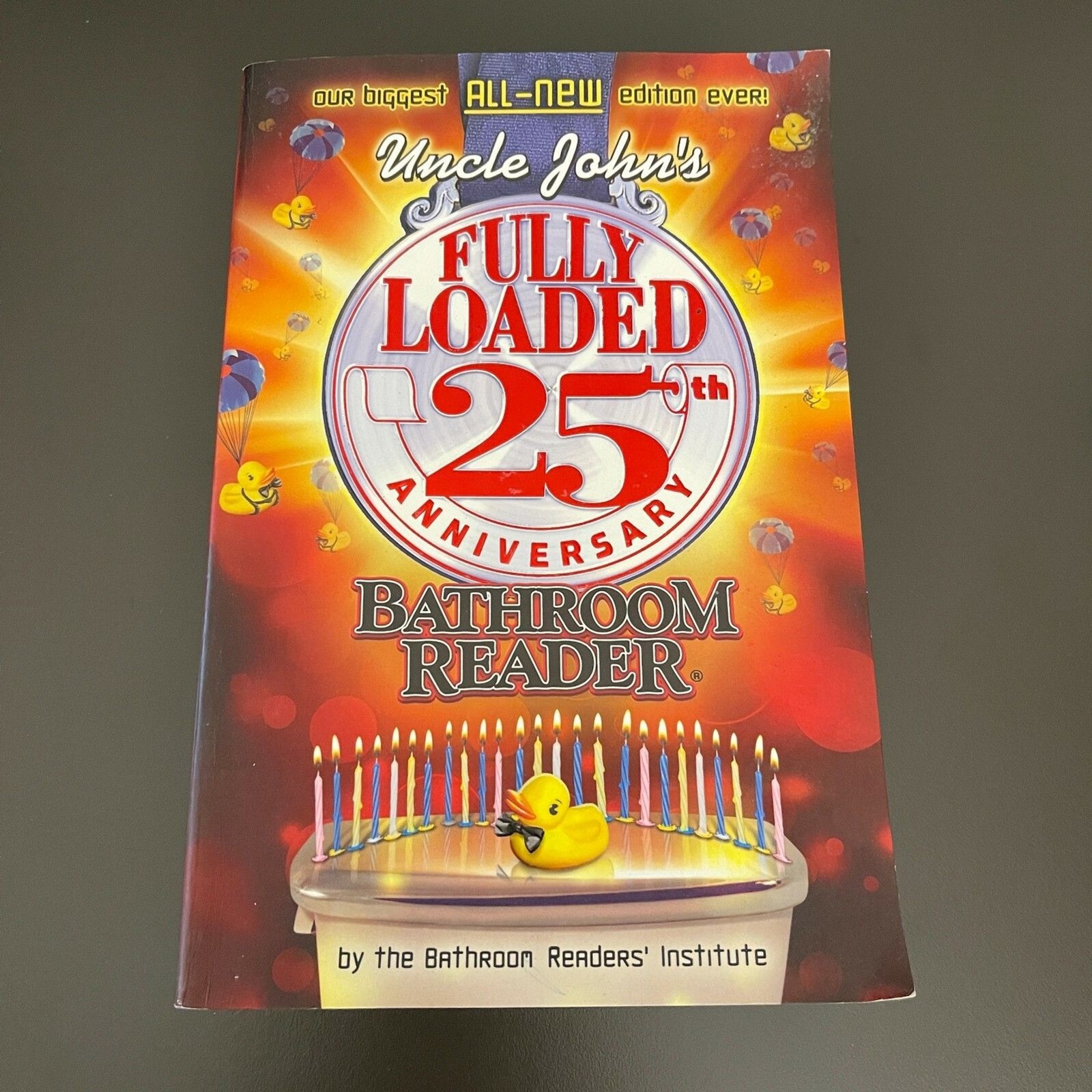 Uncle John’s Fully Loaded 25th Anniversary Bathroom Reader Book 608 Pages