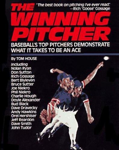 The Winning Pitcher: Baseball’s Top Pitcher- 9780809248780, paperback, Tom House
