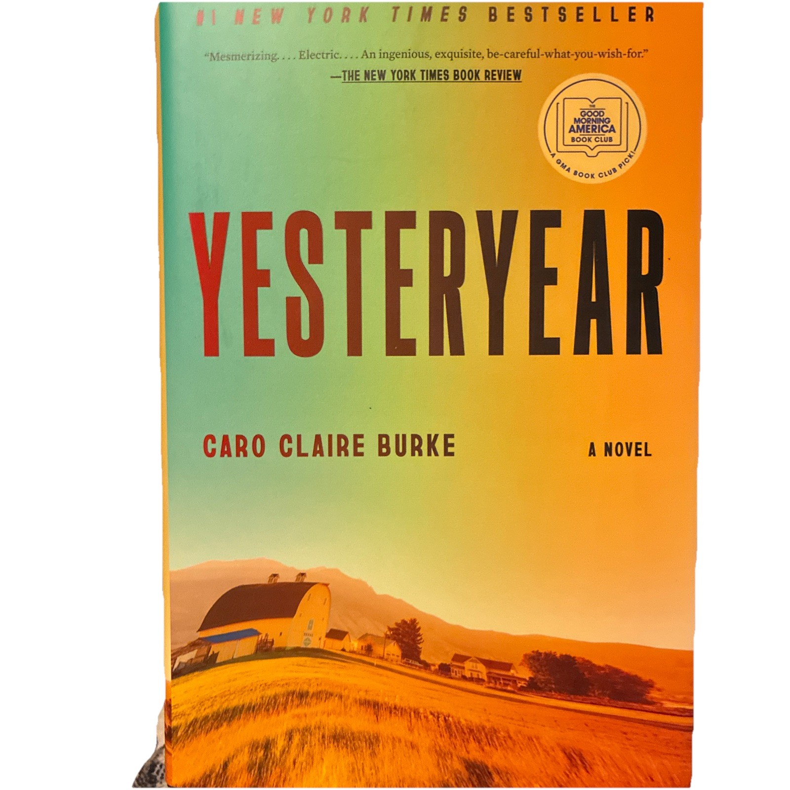 Yesteryear: a GMA Book Club Pick : A Novel by Caro Claire Burke (2026,…