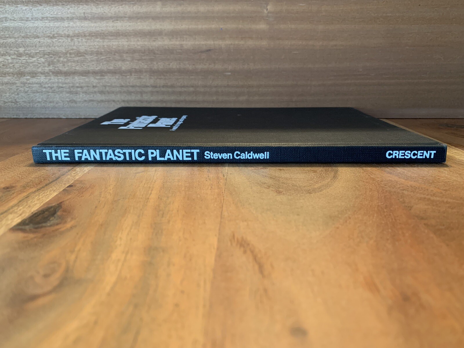 The Fantastic Planet: A world of Magic and Mystery – Caldwell HC w/DJ