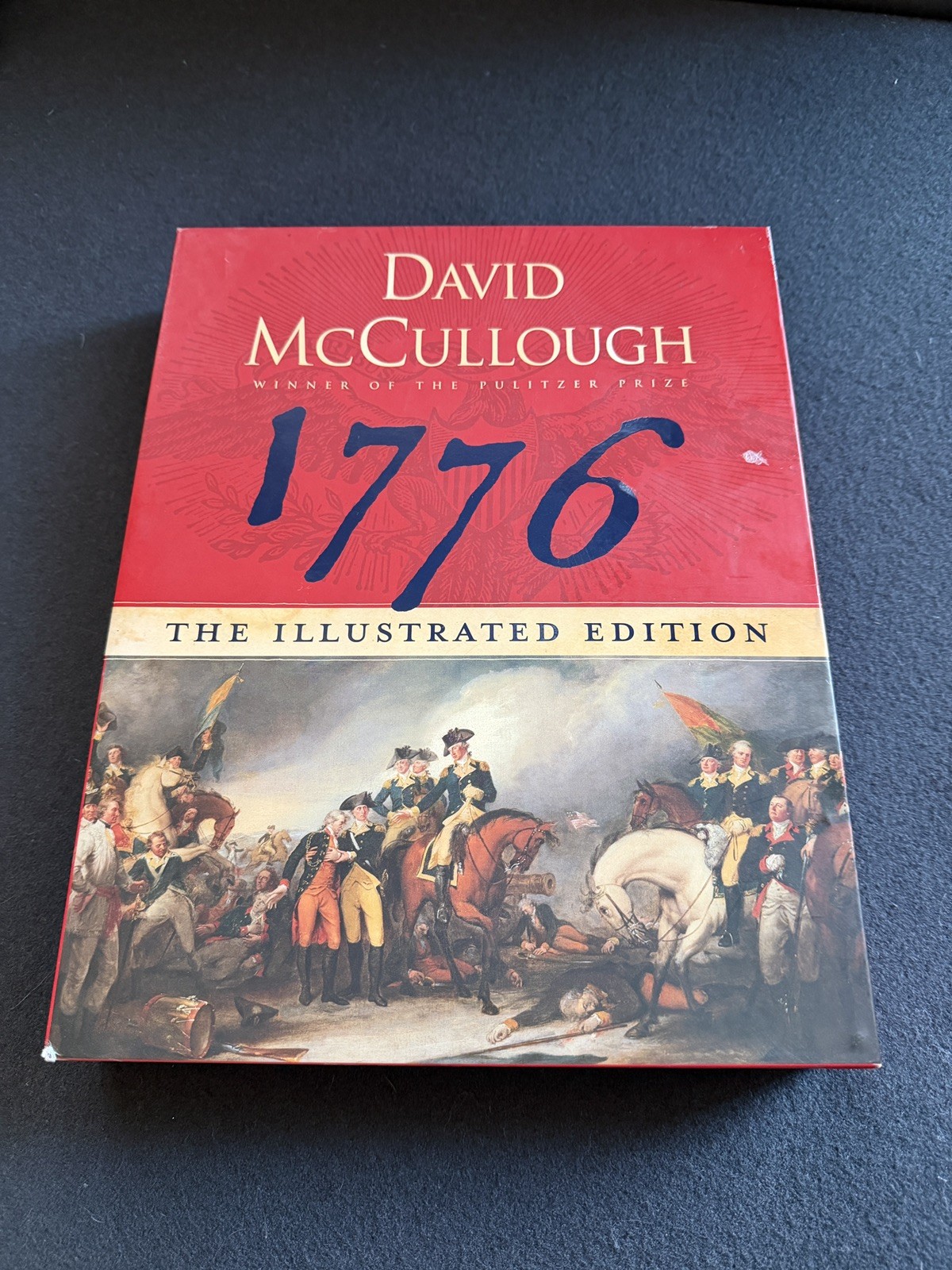 1776 The Illustrated Edition David McCullough – 140 Images & Removable Replicas