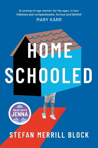 Homeschooled by Block, Stefan Merrill Hardback Book The Fast Free Shipping