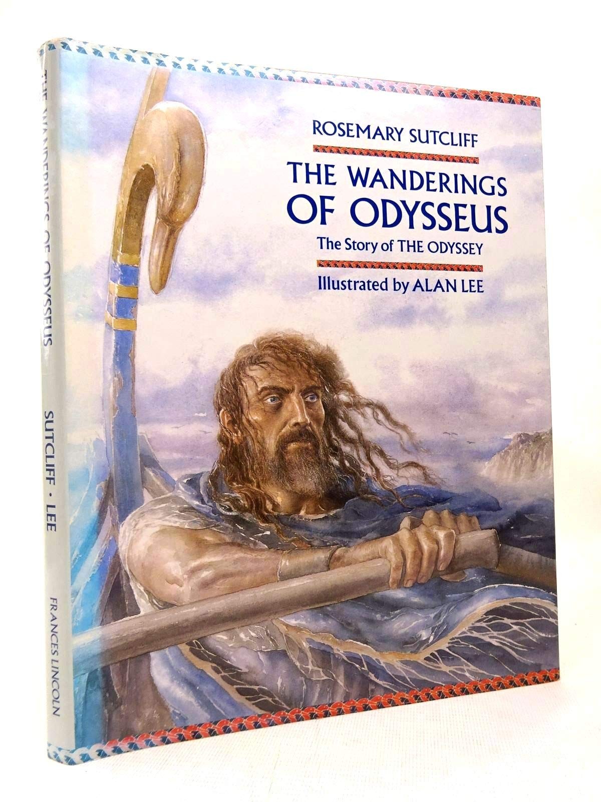 The Wanderings of Odysseus: The Story of the Odyssey