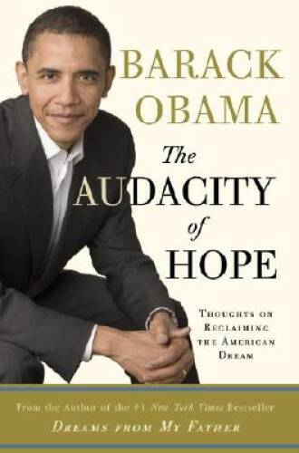 The Audacity of Hope: Thoughts on Reclaiming the American Dream – GOOD