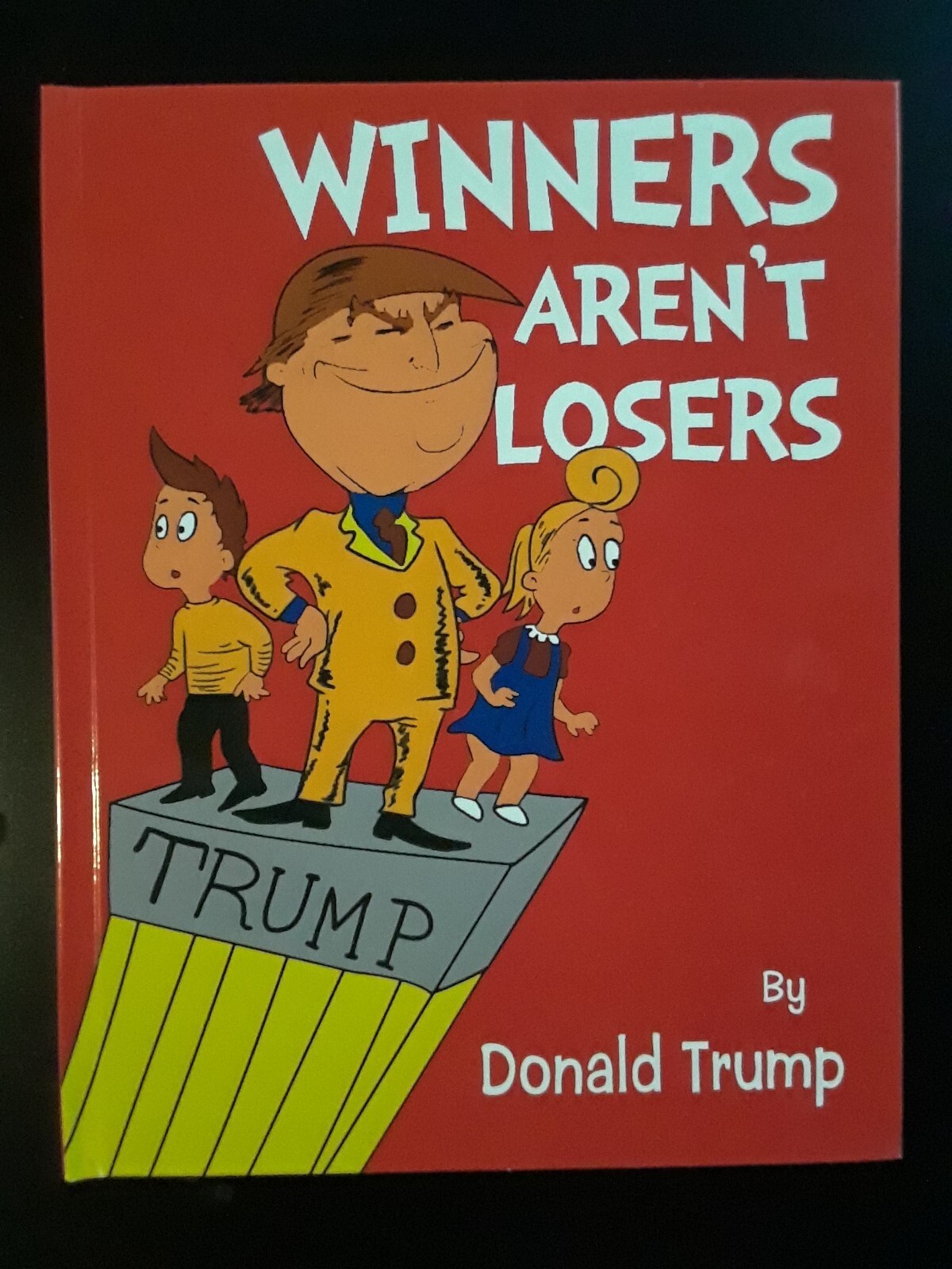 «Hardcover» Winners Aren’t Losers Children’s Book Donald Trump Jimmy Kimmel Maga