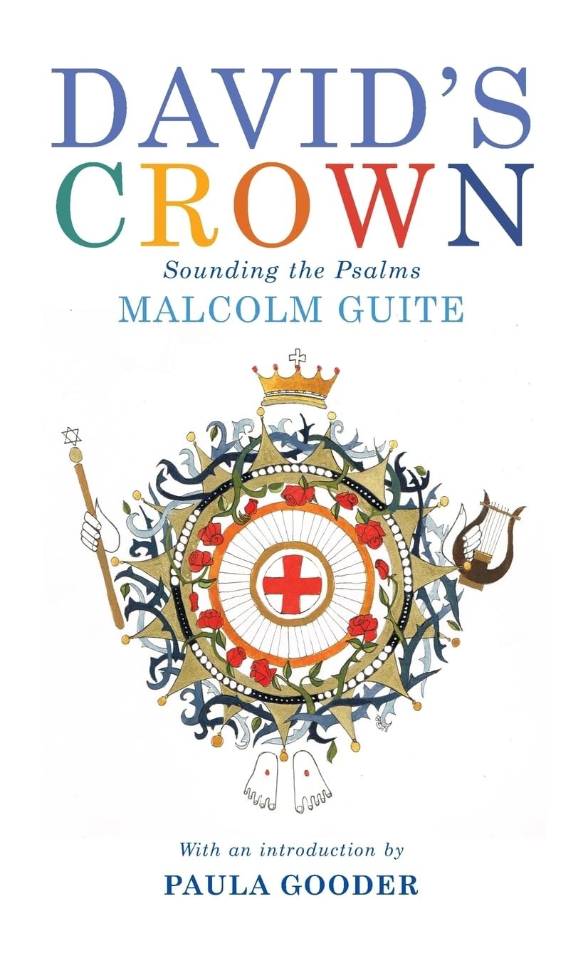 David’s Crown: Sounding the Psalms by Malcolm Guite