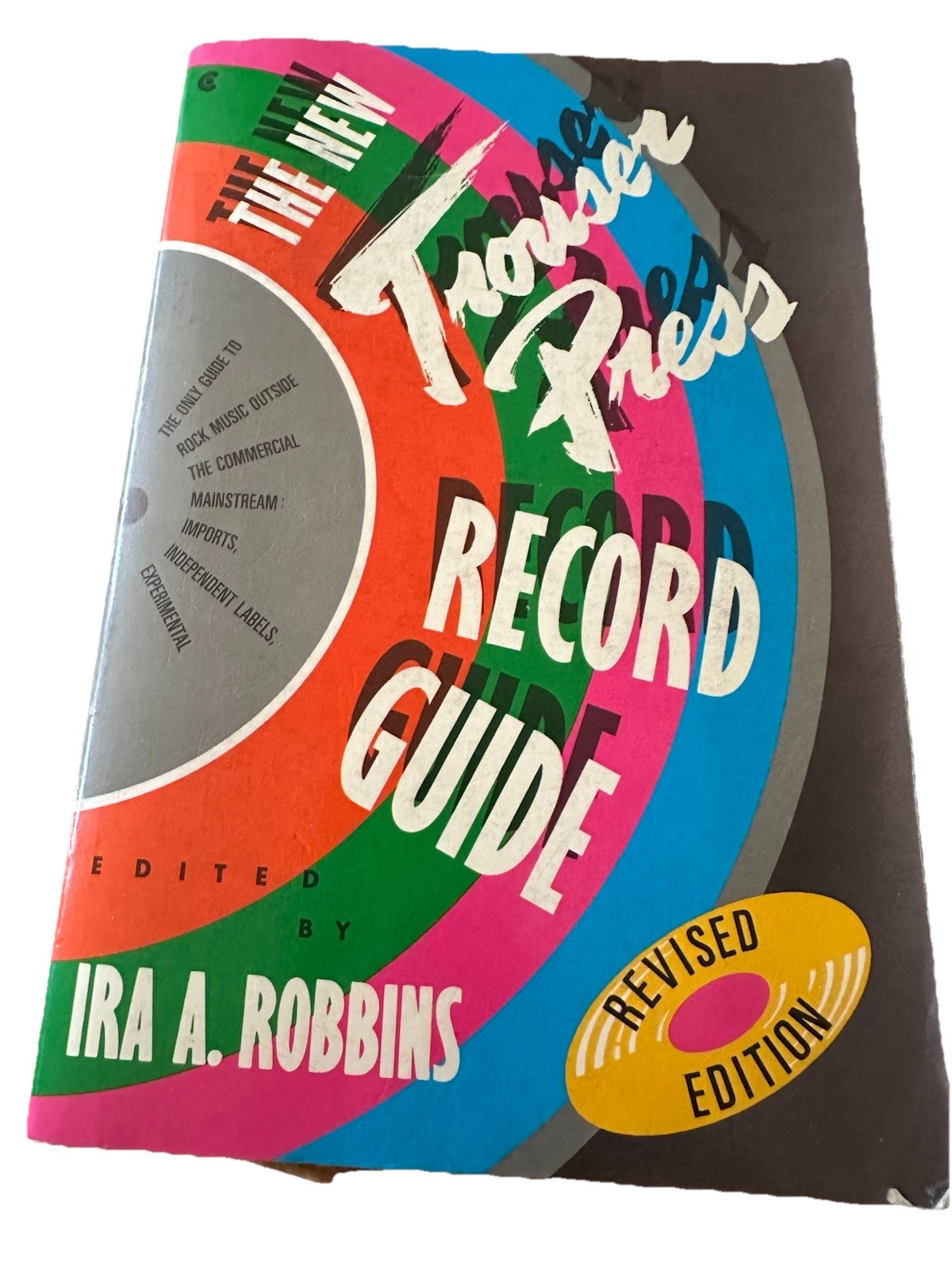 The New Trouser Press Record Guide Paperback Ira 658 Pages!! New Wave Punk Rock