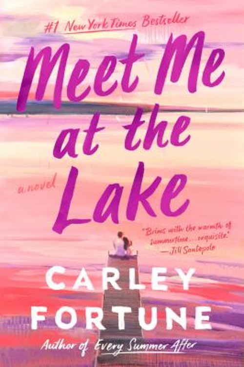 Meet Me at the Lake Paperback Carley Fortune