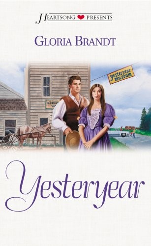 Yesteryear (Heartsong Presents, No. 418)