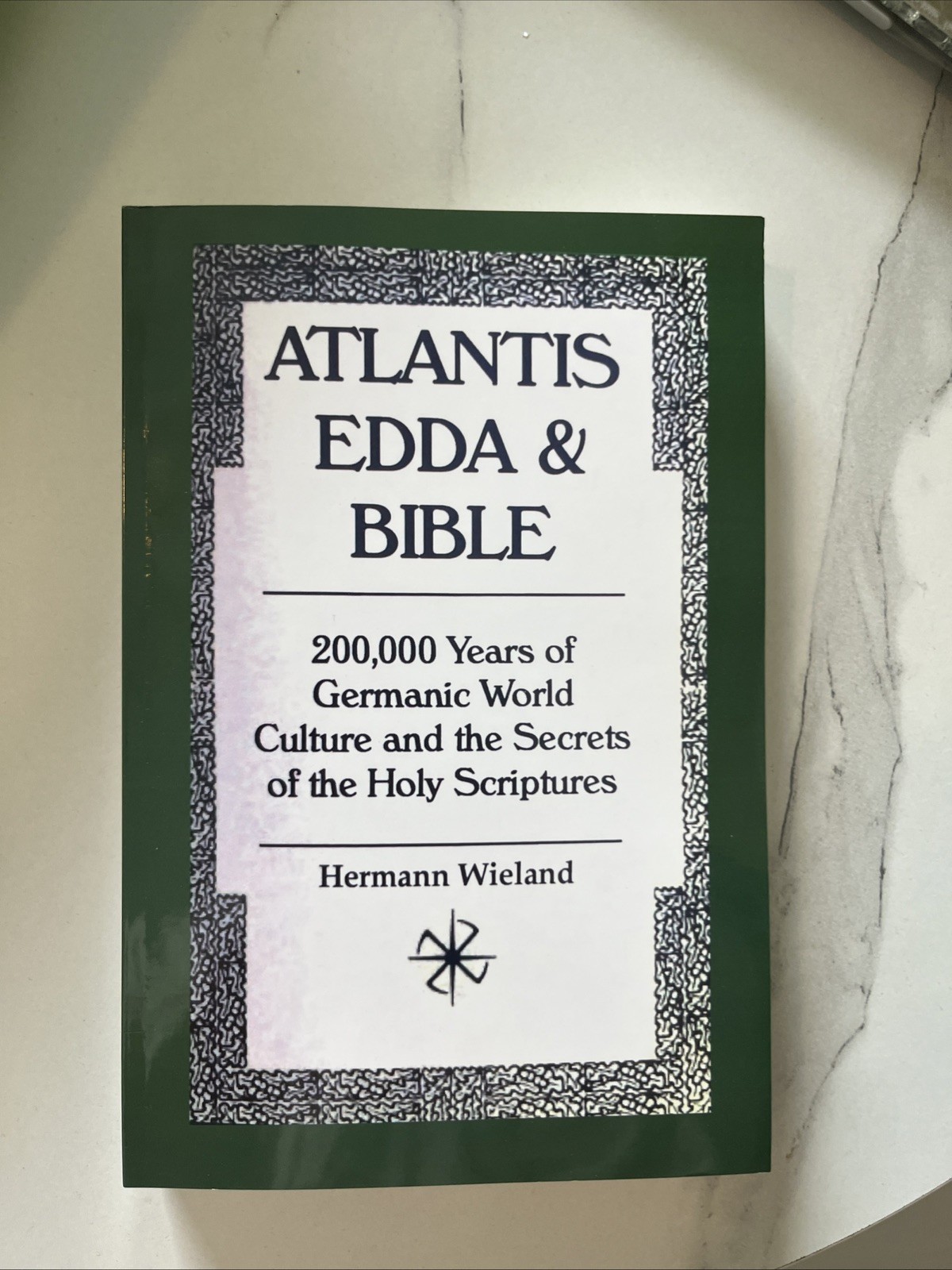 Atlantis, Edda & Bible by Hermann Wieland ,Germanic World Culture, Reprint, New