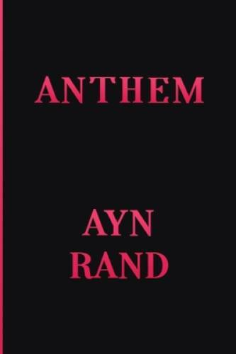 Anthem – Paperback By Rand, Ayn – VERY GOOD
