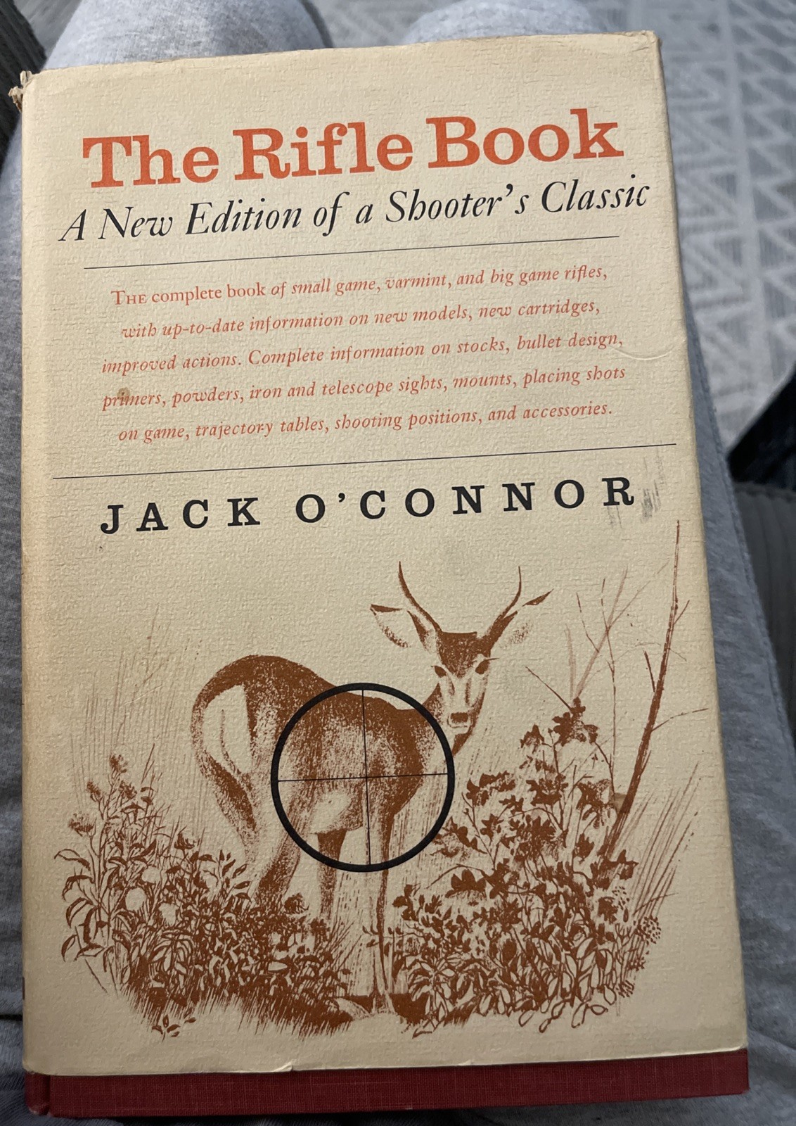 The Rifle Book- A New Edition Of A Shooter’s Classic Jack O’Connor 1964