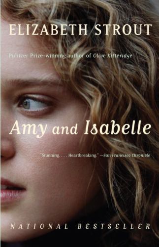 Amy and Isabelle: A novel; Vintage Cont- 0375705198, paperback, Elizabeth Strout